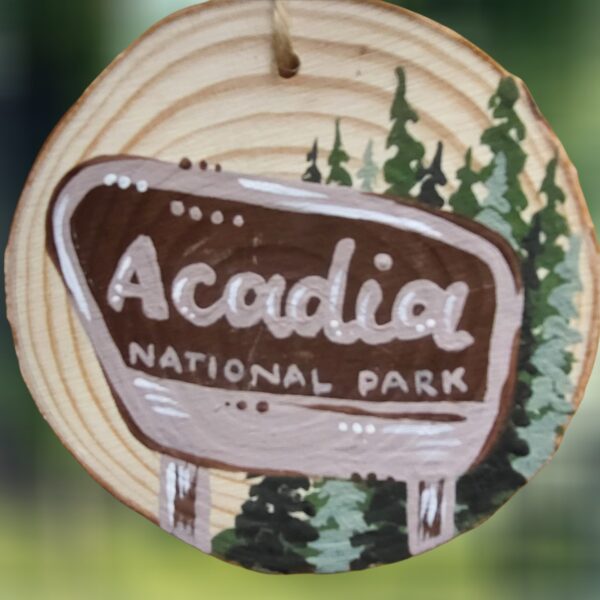 Acadia National Park Woodsie Sign Ornament